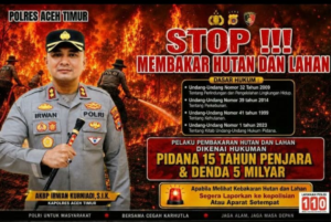 Polres Aceh Timur Ajak Warganet Posting Larangan Membakar Hutan